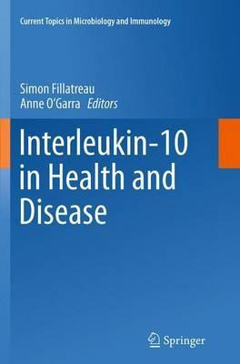 Libro Interleukin-10 In Health And Disease - Simon Fillat...