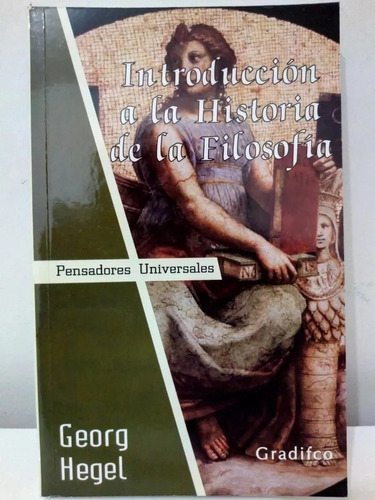Introducción A La Historia De La Filosofía - Georg Hegel