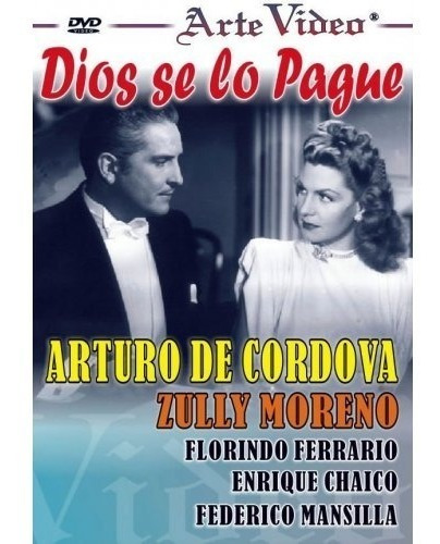 Imagen 1 de 1 de Dios Se Lo Pague - Arturo De Córdova Y Zully Moreno - Dvd
