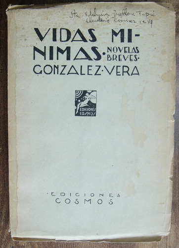 Gonzalez Vera Vidas Mínimas 1era Ed. Dedicado 1923