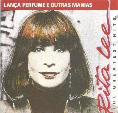 Cd Rita Lee Lança Perfume E Outras Manias (the Greatest Hits
