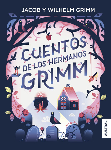 Cuentos de los hermanos Grimm, de Hermanos Grimm. Austral Intrépida Editorial Austral México, tapa blanda en español, 2019