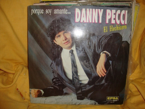 Vinilo Danny Pecci Por Que Soy Amante C3