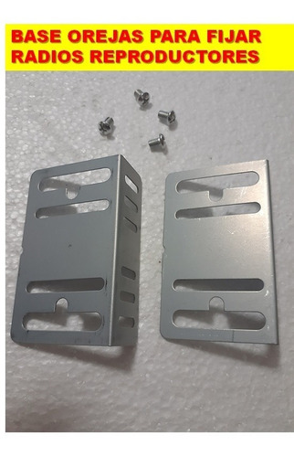 Bases Orejas Para Instalar Radio Reproductor Pantallas