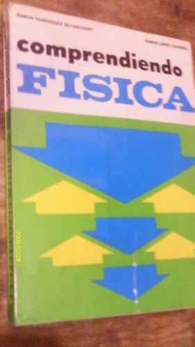 Comprendiendo Fisica , Año 1983 , Ramon Dominguez , Ramon L.