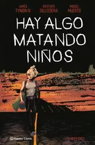 Comprar Hay Algo Matando Niños Vol. 5, De James Tynion Iv. Serie Hay Algo Matando Niños, Vol. 5. Editorial Planeta, Tapa Blanda, Edición 2023 En Español, 2023