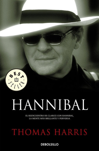 Hannibal. Hannibal Lecter 3, de Thomas Harris. Editorial Debolsillo en español