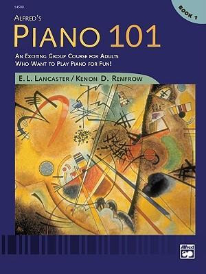 Alfred's Piano 101, Bk 1 - E L Lancaster