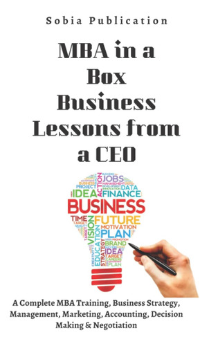 Libro: En Ingles Mba In A Box Business Lessons From A Ceo A