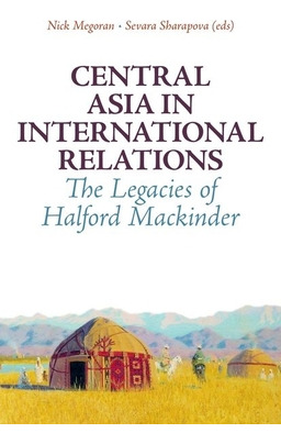 Libro Central Asia In International Relations: The Legaci...