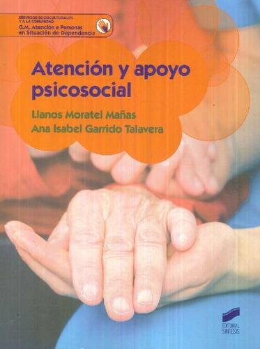 Libro Atención Y Apoyo Psicosocial De Llanos Moratel Mañas A