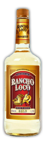 Tequila Rancho Loco 1000cc