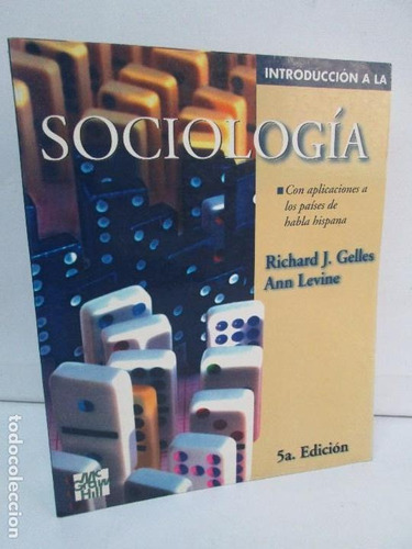 Introducción A La Sociología - Richard Gelles Ann Levine 5ed