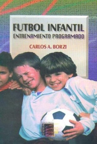 Futbol Infantil Entrenam Program - Borzi