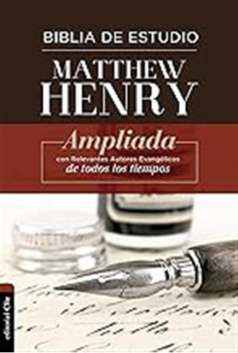 Biblia De Estudio Matthew Henry, Tapa Dura Sin Índice: Rvr B