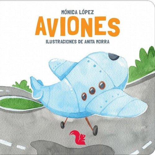 Aviones - Tapa Dura - Monica Lopez - Az