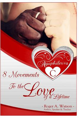 Libro Agaphileros C: 8 Movements To The Love Of A Lifetim...