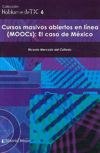 Libro Hablame De Tic 6 Cursos Masivos Abiertos En Línea (moo