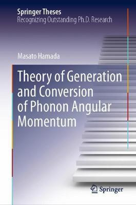 Libro Theory Of Generation And Conversion Of Phonon Angul...
