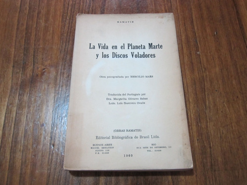 La Vida En El Planeta Marte Y Los Discos Voladores - Ramatis