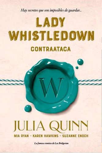 Lady Whistledown - Contraataca, De Julia Quinn., Vol. No. Editorial Titania Editores, Tapa Blanda En Español, 1