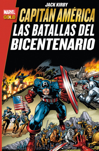 Capitán América: Las Batallas Del Bicentenario (marvel Gold)