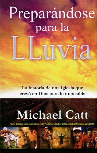 Preparándose Para La Lluvia [bolsillo], De Michael Catt. Editorial Clc, Tapa Blanda En Español, 2011