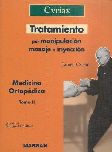 Libro Tratamiento Por Manipulación. Masaje E Inyecciones - T