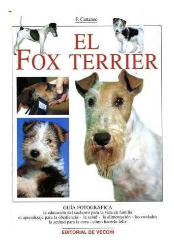 El Fox Terrier, Filippo Cattaneo, Vecchi