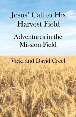 Libro Jesus' Call To His Harvest Field - Adventures In Th...