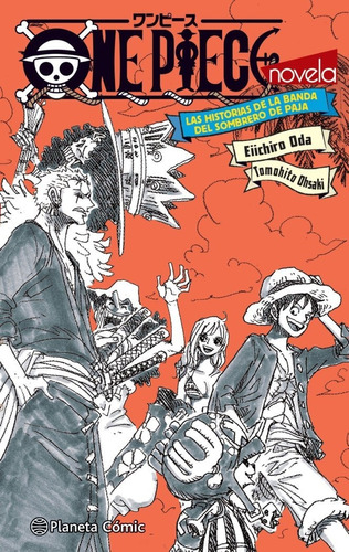 One Piece Las Historias De La Banda Del Sombrero D, De Eiichiro Oda. Editorial Planeta Cómic En Español