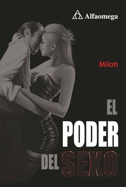 Libro El Poder Del Sexo Autor: Milah 