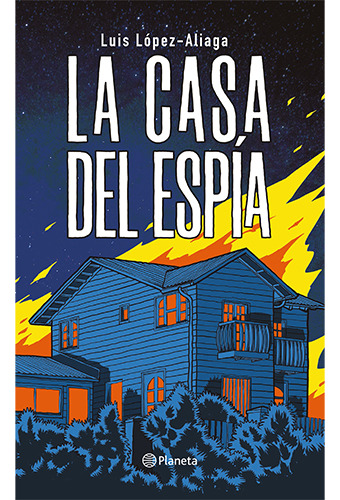 La Casa Del Espia, De Ddp; Lopezaliaga, Luis. Editorial Planeta, Tapa Blanda, Edición Rustica En Español