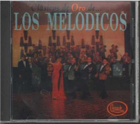 Cd - Los Melodicos / Clasicos De Oro - Original Y Sellado