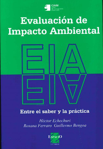 Libro Evaluación De Impacto Ambiental Eia De Hector Echechur