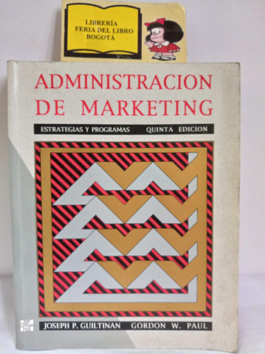 Administración De Marketing - Guiltinan & Paul - 1995 - Graw