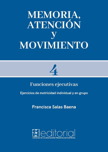 Libro Memoria Atencion Y Movimiento 4 - Salas Baena, Fran...