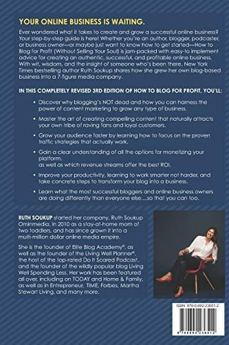How To Blog For Profit Without Selling Your Soul, De Soukup, Ruth., Vol. 1. Editorial Ruth Soukup, Tapa Blanda En Inglés, 2014