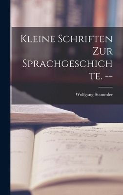 Libro Kleine Schriften Zur Sprachgeschichte. -- - Stammle...