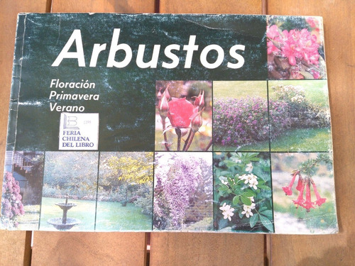Libro De Jardinería Tema Arbustos Ediciones El Mercurio 1989
