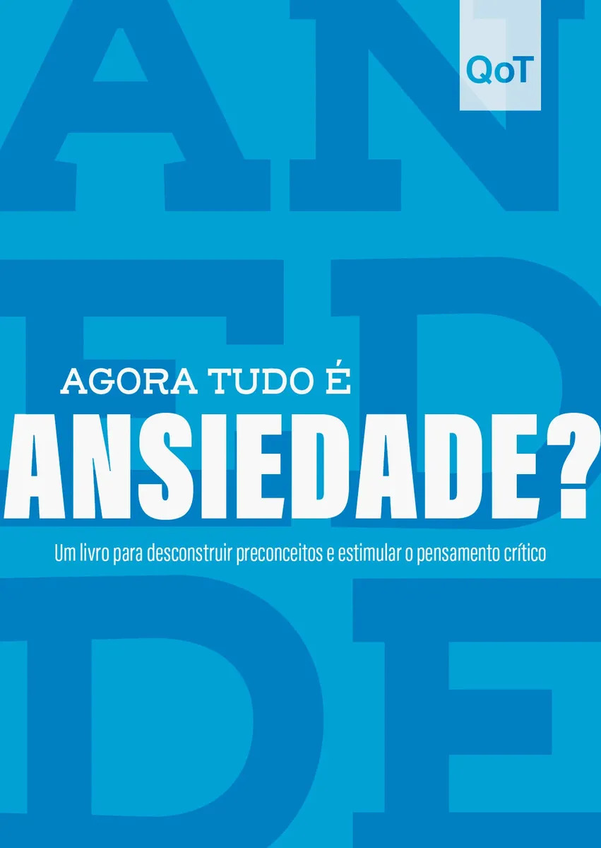 Agora Tudo É Ansiedade? Autor Quebrando O Tabu. Gênero Autoajuda. Editora Astral Cultural