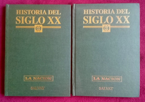 Historia Del Siglo X X - La Nación