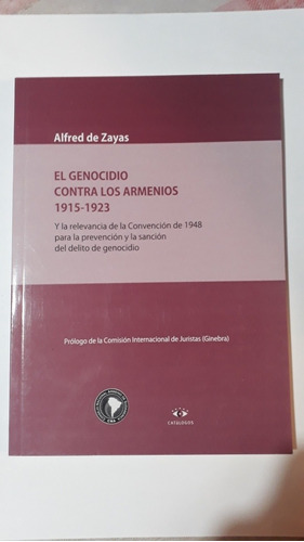 El Genocidio Contra Los Armenios 1915-1923 Alfred De Zayas