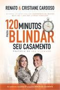 120 Minutos Para Blindar Seu Casamento Renato & Cristiane