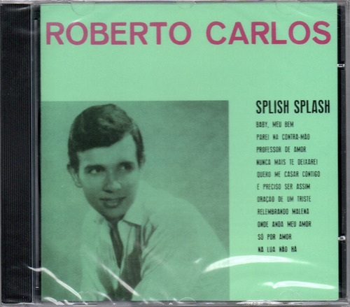 Cd Roberto Carlos Splish Splash 1963,novo