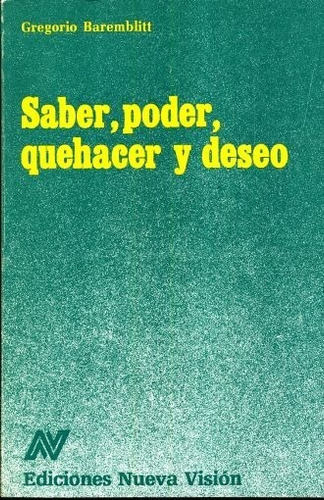 Saber, Poder, Quehacer Y Deseo / Gregorio Baremblitt / Envío