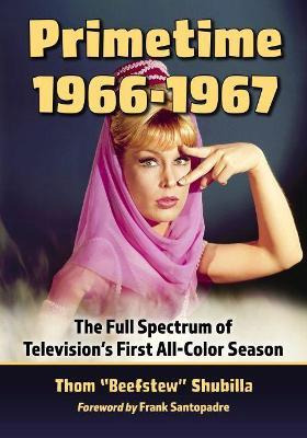 Libro Primetime 1966-1967 : The Full Spectrum Of Televisi...