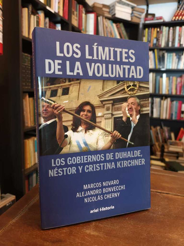 Los Límites De La Voluntad - Novaro · Bonvecchi · Cherny