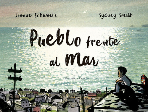 Pueblo Frente Al Mar (libro Original)