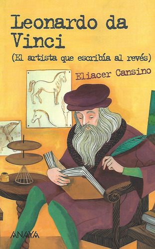 Libro Leonardo Da Vinci El Artista Que Escribia Al Reves
